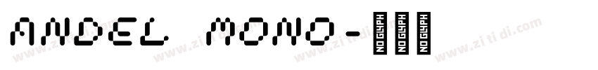 andel mono字体转换